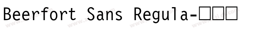 Beerfort Sans Regula字体转换